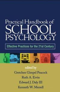 Cover image for Practical Handbook of School Psychology: Effective Practices for the 21st Century