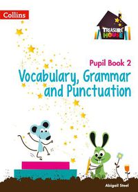 Cover image for Vocabulary, Grammar and Punctuation Year 2 Pupil Book