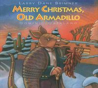 Cover image for Merry Christmas, Old Armadillo