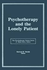 Cover image for Psychotherapy and the Lonely Patient