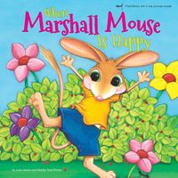 Cover image for When Marshall Mouse is Happy / When Marshall Mouse is Sad