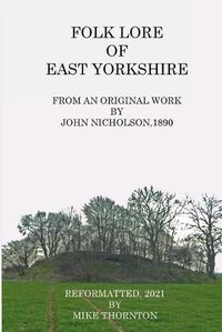 Cover image for Folk Lore of East Yorkshire