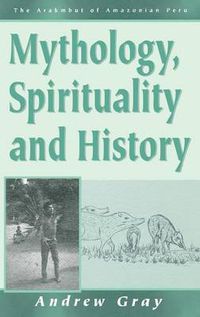 Cover image for Mythology, Spirituality, and History