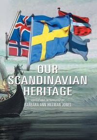 Cover image for Our Scandinavian Heritage: A Collection of Memories by The Norden Clubs Jamestown, New York, USA