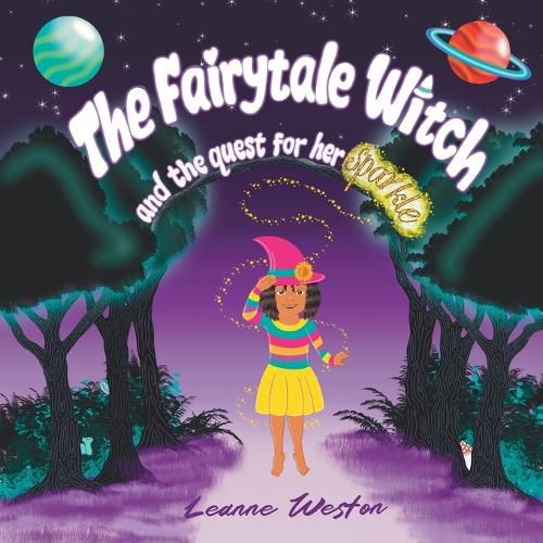 Cover image for The Fairytale Witch and the quest for her sparkle