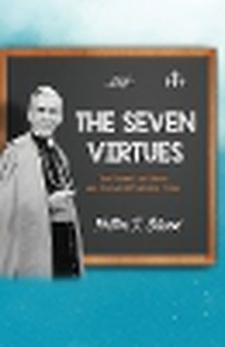 The Seven Virtues