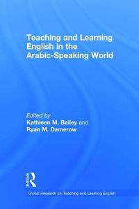 Cover image for Teaching and Learning English in the Arabic-Speaking World