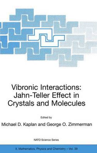 Vibronic Interactions: Jahn-Teller Effect in Crystals and Molecules