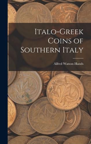 Cover image for Italo-Greek Coins of Southern Italy