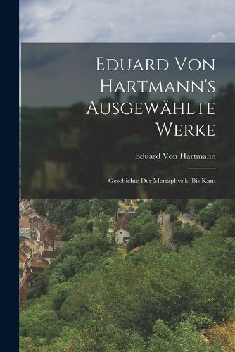 Cover image for Eduard Von Hartmann's Ausgewaehlte Werke