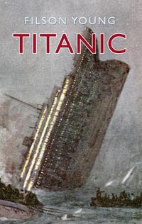 Cover image for Titanic: Illustrated Edition