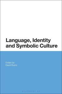 Cover image for Language, Identity and Symbolic Culture
