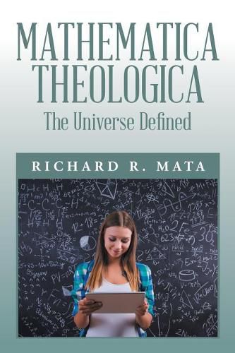 Cover image for Mathematica Theologica: The Universe Defined