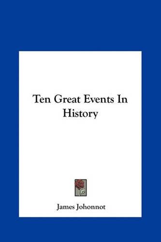 Ten Great Events in History