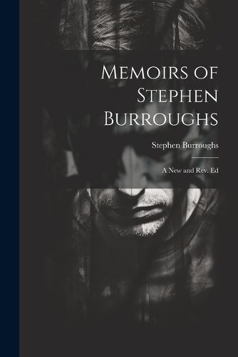 Cover image for Memoirs of Stephen Burroughs