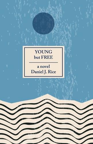 Cover image for Young but Free