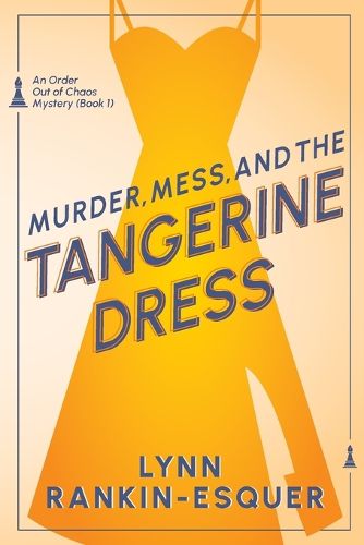 Cover image for Murder, Mess, and the Tangerine Dress