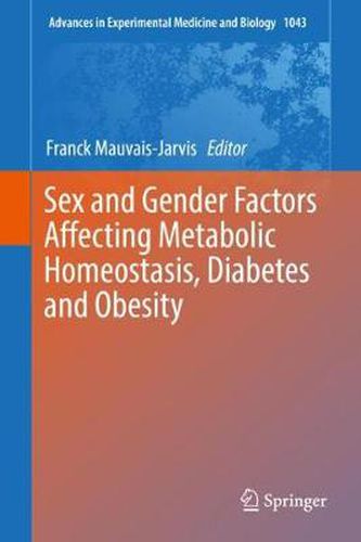 Cover image for Sex and Gender Factors Affecting Metabolic Homeostasis, Diabetes and Obesity