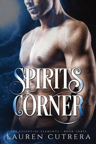 Cover image for Spirits Corner: The Essential Elements, Book 3