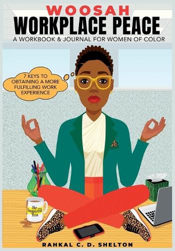 Cover image for Woosah Workplace Peace A Workbook & Journal For Women Of Color