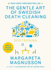 Cover image for Dostadning: The Gentle Art of Swedish Death Cleaning