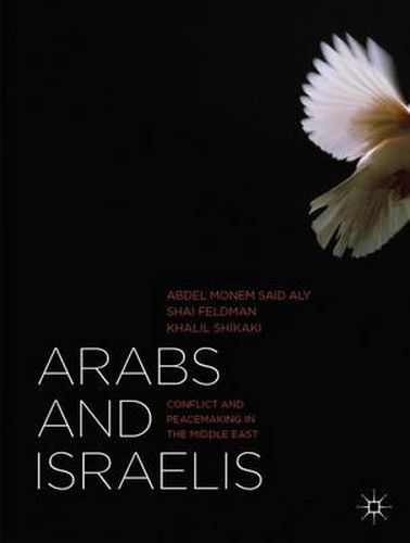 Cover image for Arabs and Israelis: Conflict and Peacemaking in the Middle East