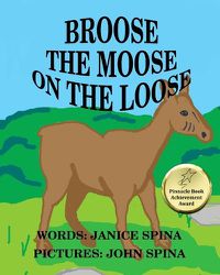 Cover image for Broose the Moose on the Loose