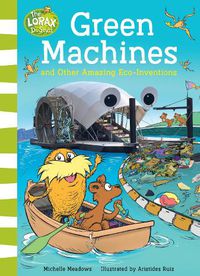 Cover image for Green Machines and Other Amazing Eco-Inventions