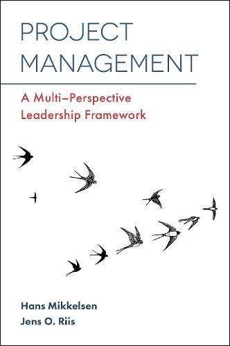 Cover image for Project Management: A Multi-Perspective Leadership Framework