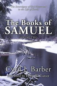 Cover image for The Books of Samuel, Volume 2: The Sovereignty of God Illustrated in the Life of David
