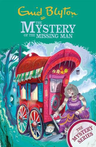 Cover image for The Find-Outers: The Mystery Series: The Mystery of the Missing Man: Book 13