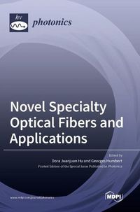 Cover image for Novel Specialty Optical Fibers and Applications