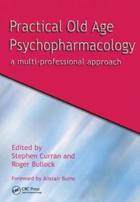 Cover image for Practical Old Age Psychopharmacology: A Multi-Professional Approach
