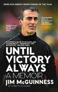Cover image for Until Victory Always: A Memoir