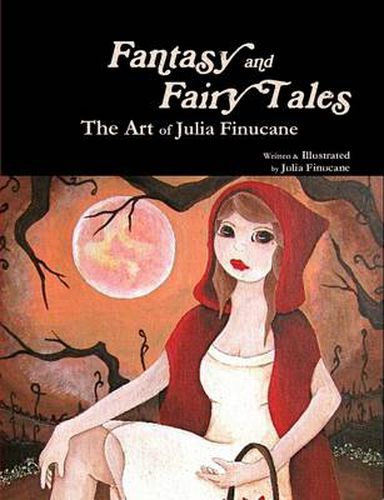 Cover image for Fantasy and Fairy Tales: The Art of Julia Finucane