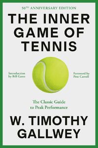 Cover image for The Inner Game of Tennis (50th Anniversary Edition)
