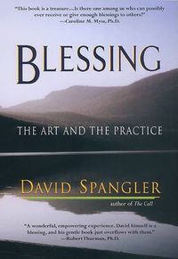 Cover image for Blessing: The Art and the Practice