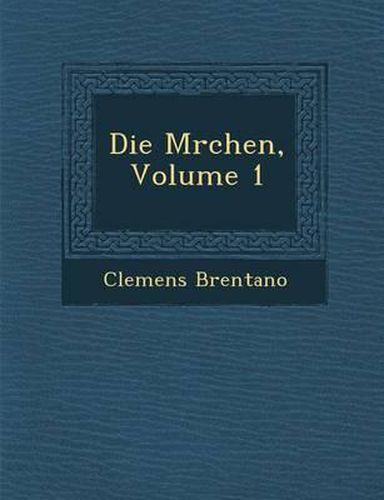 Die M Rchen, Volume 1