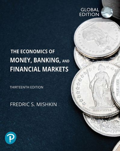 Cover image for Economics of Money, Banking and Financial Markets, The, Global Edition