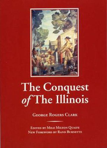 Cover image for The Conquest of the Illinois