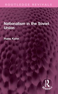 Cover image for Nationalism in the Soviet Union