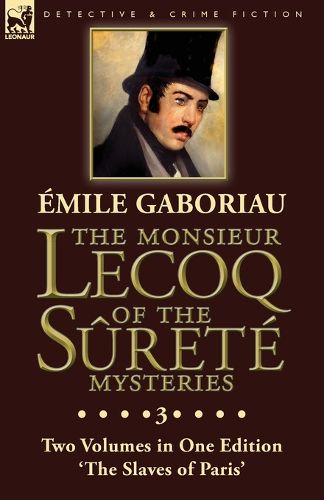 Cover image for The Monsieur Lecoq of the Surete Mysteries