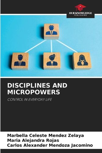 Cover image for Disciplines and Micropowers