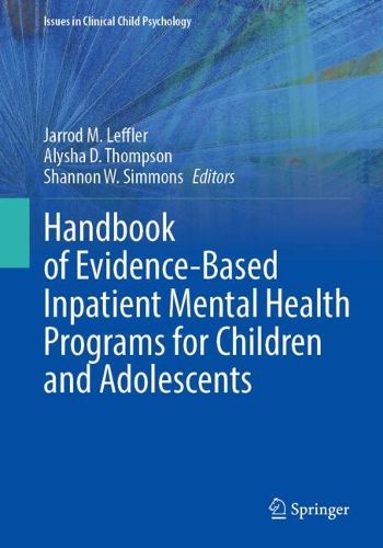 Cover image for Handbook of Evidence-Based Inpatient Mental Health Programs for Children and Adolescents