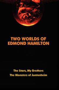 Cover image for Two Worlds of Edmond Hamilton