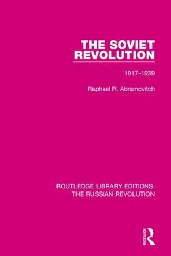 Cover image for The Soviet Revolution: 1917-1938