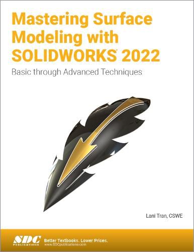 Cover image for Mastering Surface Modeling with SOLIDWORKS 2022: Basic through Advanced Techniques