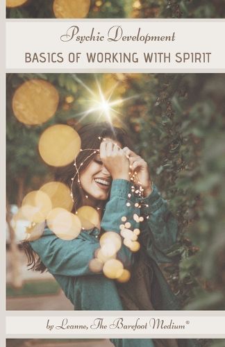 Cover image for Psychic Development: Basics of Working with Spirit