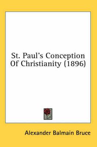 St. Paul's Conception of Christianity (1896)