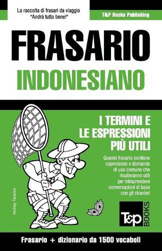 Cover image for Frasario Italiano-Indonesiano e dizionario ridotto da 1500 vocaboli